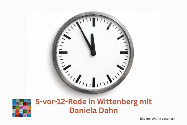Reformationsfest: 5-vor-12-Rede in Wittenberg mit Daniela Dahn
